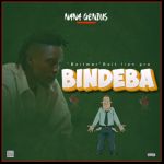 Bindeba by Ganja Nana Genius