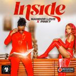 Inside featuring Nandor Love by Pinky