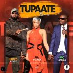 Tupaate Remix featuring Eddy Kenzo X Mc Africa by Pia Pounds