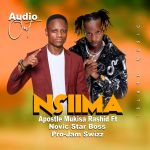 Nsima Feat. Novic by Apostle Rashid Mukisa