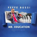 Mr. Education by Feffe Bussi