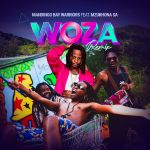Woza Remix Feat. Mzukhona SA by Mandingo Bay Warriors