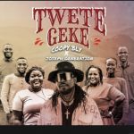 Twetegeke featuring Joseph Generation by Coopy Bly
