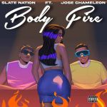 Body Fire Feat. Slate Nation