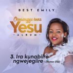 Ira Kunabire Nwejegyiire by Best Emily
