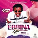 Ebbina Lyo - Kilo Meka by John King