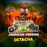 Sitya Danger - Jamaican Version