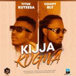 Kijja Kugwa by Titus Kuteesa
