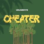 Cheater by Ugaboys Music