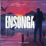 Ensonga by Jah Lead