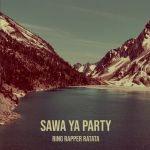 Sawa Ya Party by Ring Rapper Ratata