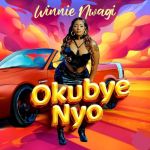 Okubye Nyo by Winnie Nwagi