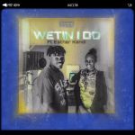 Wetin I Do featuring Esther Kandi by Waade