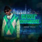 Mwewumuze by Grenade Official