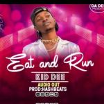 Eat & Run by Kid Dee