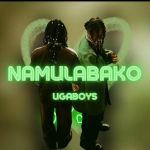 Namulabako by Ugaboys Music