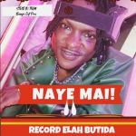 Naye Mai by Record Elah Butida