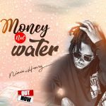 Money Not Water