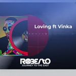 Loving Feat. Roberto by Vinka