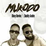 Mukodo featuring Daddy Andre by Gboy Revins