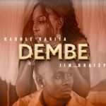 Dembe featuring Karole Kasita