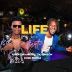 Life Of A Party Featuring Roffe Wander X King Toppa