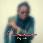 Owo Mukwano by King Saha