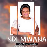 Ndi Mwana by Pastor Miriam Warugaba