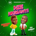 Nze Nkimanyi by Da Agent