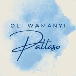 Oli Wamanyi by Pallaso