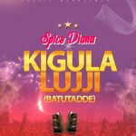 Kiggula Luggi (Baatutadde) by Spice Diana