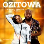 Ozitowa Feat. Janiffer johnson by Strago Genius