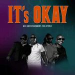 Its Okay Feat. MC Africa