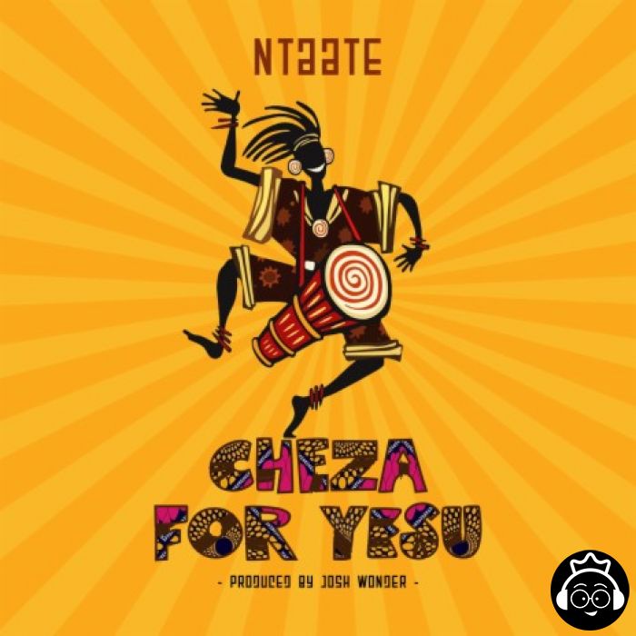 CHEZA FOR YESU by Gabriella Bridget Ntate