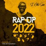 Rap Up 2022 by St.Nelly Sade