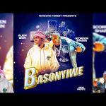 Basonyiwe Feat. Scorpion shabba by Alien Skin