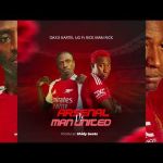 Man United Vs Arsenal Feat. Rickman by Daxx Kartel