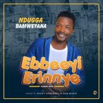 Ebbeeyi Erinnye by Hassan Ndugga Bamweyana