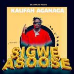 Sigwe Asose by Kalifah Aganaga