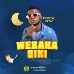 Webaka Biki by Dokta Rynz