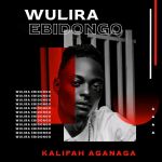 Wulira Ebidongo by Kalifah Aganaga