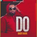 Do by Daddy Andre