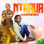 Ntaawa featuring Azo by Chime Naava