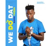 We Do Dat by Rama Trojen