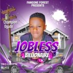 Jobless Billionaire