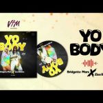 Yo Body Feat. Bridgette Mars by Ziza Bafana