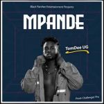 Mpande by Tom Dee UG