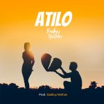 Atilo by Badboy Neithan