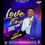 Love Eno by Sharp King Official